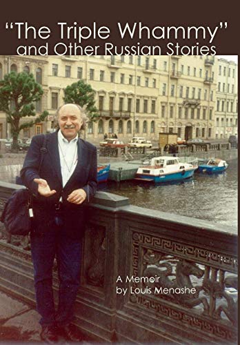 Beispielbild fr "The Triple Whammy" and Other Russian Stories: A Memoir zum Verkauf von Lucky's Textbooks