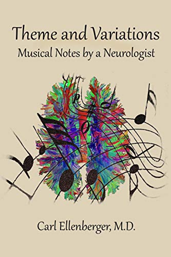 Stock image for Theme and Variations: Musical Notes by a Neurologist for sale by St Vincent de Paul of Lane County