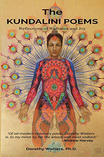 Stock image for The Kundalini Poems: Reflections of Radiance and Joy (Kundalini Awakening) for sale by Lady BookHouse