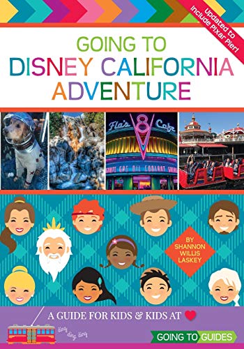 Imagen de archivo de Going To Disney California Adventure: A Guide for Kids & Kids at Heart a la venta por Jenson Books Inc