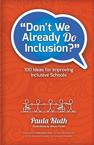 Stock image for Don't We Already Do Inclusion?: 100 Ideas for Improving Inclusive Schools for sale by GF Books, Inc.