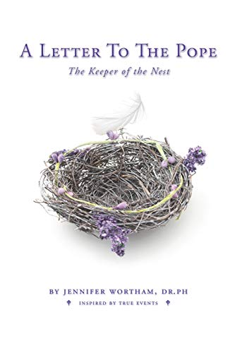 Imagen de archivo de A Letter to the Pope : The Keeper of the Nest a la venta por Better World Books