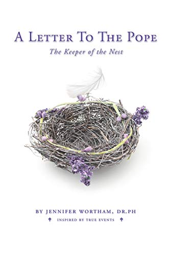 9780999580127: A Letter to the Pope: The Keeper of the Nest
