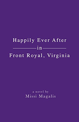 Beispielbild fr Happily Ever After in Front Royal, Virginia zum Verkauf von HPB-Ruby