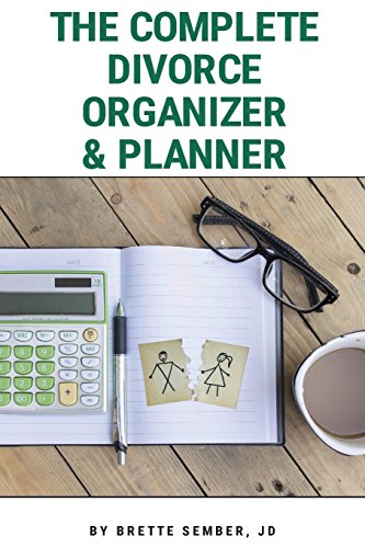 9780999594285: The Complete Divorce Organizer and Planner
