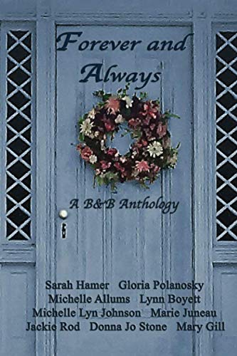 Stock image for Forever and Always: A B&B Anthology for sale by BuenaWave