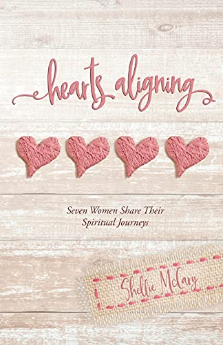 Beispielbild fr Hearts Aligning: Seven Women Share Their Spiritual Journeys zum Verkauf von Books From California