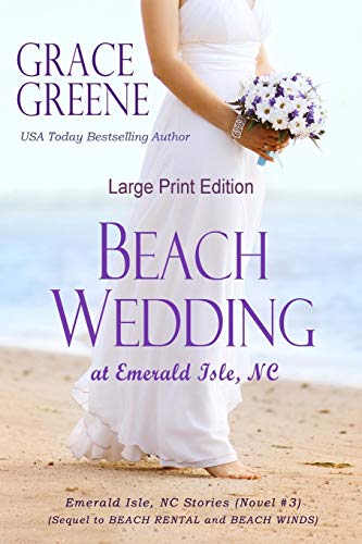 Imagen de archivo de Beach Wedding (Large Print): At Emerald Isle, NC (Grace Greenes Large Print Books) a la venta por GoodwillNI