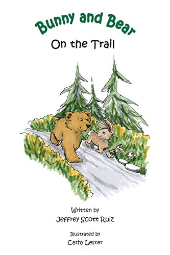 Stock image for Bunny & Bear On the Trail for sale by ThriftBooks-Dallas