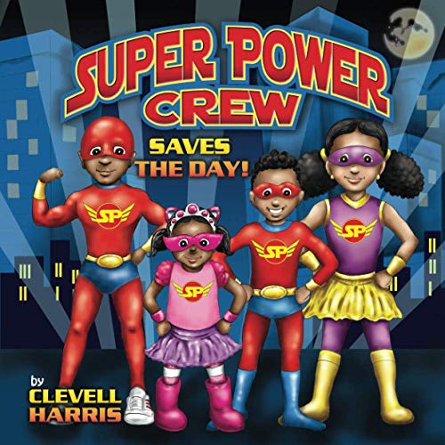 Stock image for Super Power Crew Saves The Day! for sale by ThriftBooks-Atlanta