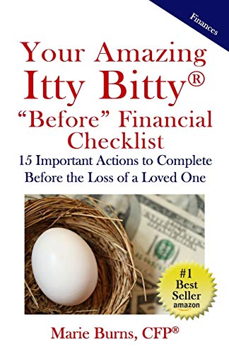 Imagen de archivo de Your Amazing Itty Bitty BEFORE Financial Checklist: 15 Important Actions to Complete Before the Loss of a Loved One a la venta por ThriftBooks-Dallas