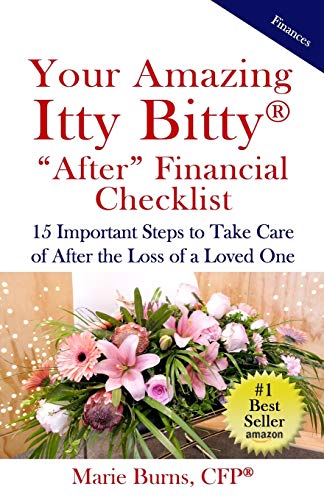 Imagen de archivo de Your Amazing Itty Bitty AFTER Financial Checklist: 15 Important Actions to Complete After the Loss of a Loved One a la venta por Save With Sam