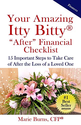 Stock image for Your Amazing Itty Bitty AFTER Financial Checklist: 15 Important Actions to Complete After the Loss of a Loved One for sale by Save With Sam