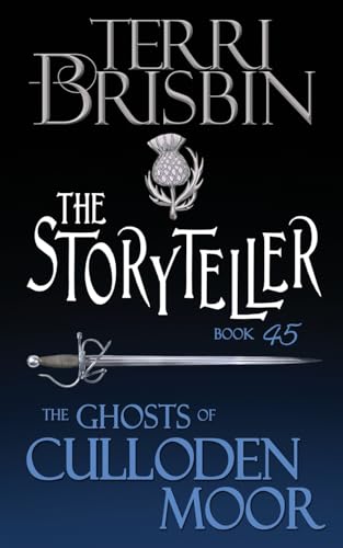 Beispielbild fr The Storyteller: A Highlander Romance (Ghosts of Culloden Moor) zum Verkauf von Wonder Book