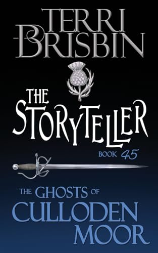 Imagen de archivo de The Storyteller: A Highlander Romance (Ghosts of Culloden Moor) a la venta por Wonder Book