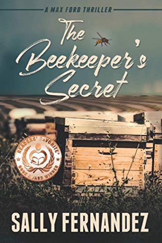 Beispielbild fr The Beekeeper's Secret : A Max Ford Thriller zum Verkauf von Better World Books