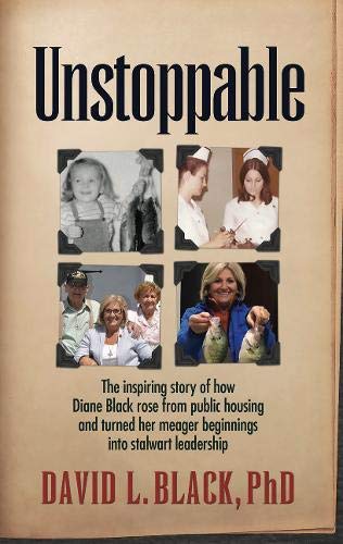 Beispielbild fr Unstoppable: The Inspiring Story of how Diane Black rose from public housing and turned her meager beginnings into stalwart leadership zum Verkauf von WorldofBooks