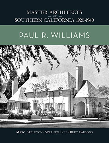 Beispielbild fr Master Architects of Southern California 1920-1940 Paul R. Williams zum Verkauf von Ann Open Book