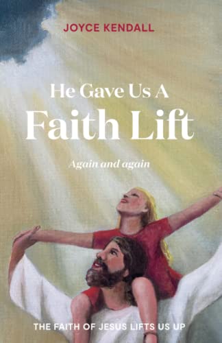 Stock image for He Gave Us A Faith Lift: Again and again for sale by WorldofBooks