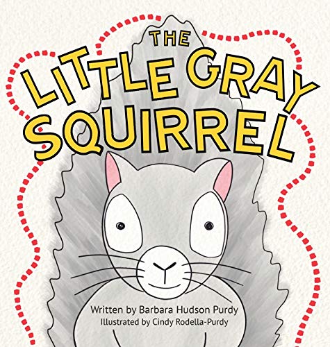 Beispielbild fr The Little Gray Squirrel zum Verkauf von Lucky's Textbooks