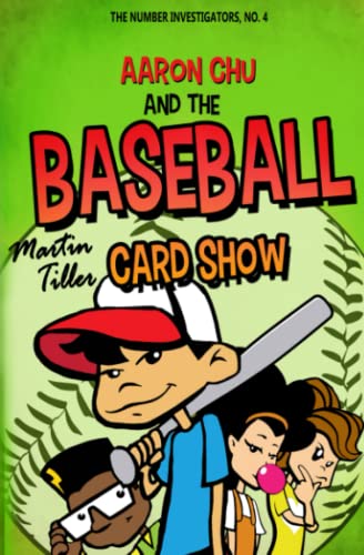 Beispielbild fr Aaron Chu and the Baseball Card Show (The Number Investigators) zum Verkauf von California Books