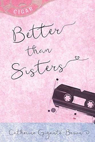 Imagen de archivo de Better than Sisters a la venta por GF Books, Inc.