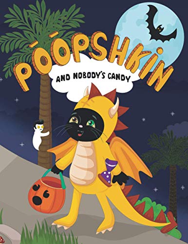 9780999692585: POOPSHKIN AND NOBODY’S CANDY: 1