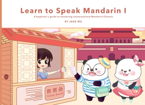 Stock image for Learn to Speak Mandarin I: A Beginner's Guide to Mastering Conversational Mandarin Chinese for sale by BooksRun