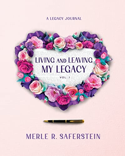Imagen de archivo de Living and Leaving My Legacy, Vol. 1 a la venta por ThriftBooks-Dallas