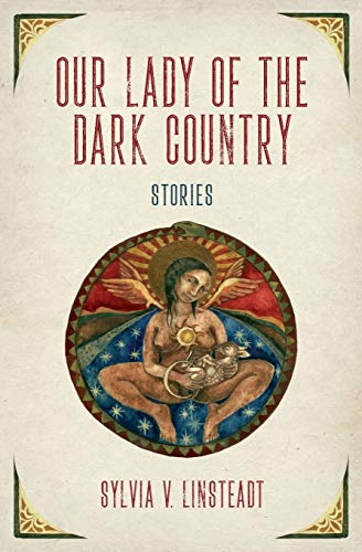 Stock image for Our Lady of the Dark Country for sale by GF Books, Inc.