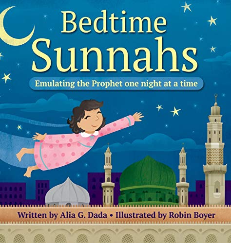 Imagen de archivo de Bedtime Sunnahs: Emulating the Prophet one night at a time a la venta por BooksRun
