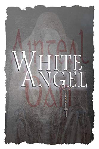 9780999701683: White Angel