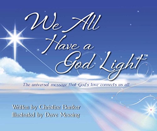 Stock image for We All Have a God Light for sale by SecondSale