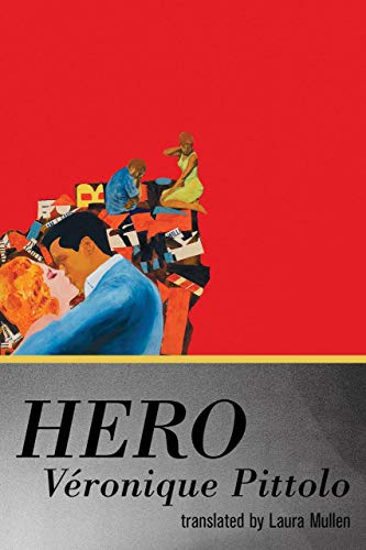 Beispielbild fr HERO, a translation of "Hero" by Veronique Pittolo zum Verkauf von HPB-Red