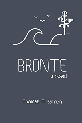 Beispielbild fr Bronte: a novel (Bocas Trilogy) zum Verkauf von Wonder Book