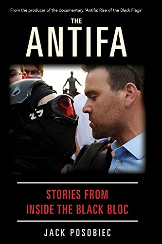 Stock image for The Antifa: Stories From Inside the Black Bloc for sale by ZBK Books