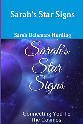 Stock image for Sarah's Star Signs ~ connecting you to the cosmos for sale by California Books