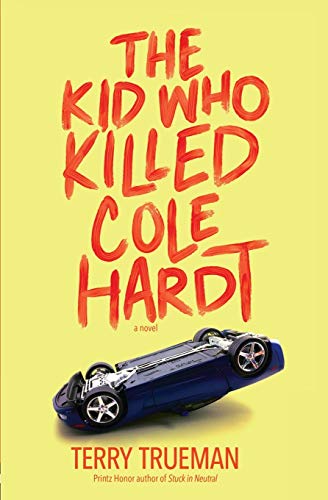 Beispielbild fr The Kid Who Killed Cole Hardt zum Verkauf von Better World Books