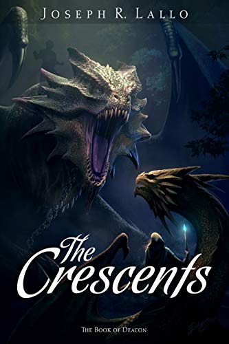 Stock image for The Crescents (Book of Deacon) for sale by Books Unplugged