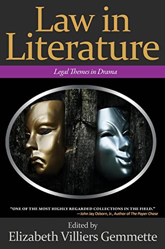 9780999710418: Law in Literature: Legal Themes in Drama