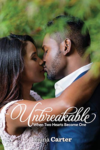 Stock image for Unbreakable: When Two Hearts Become One for sale by Books From California