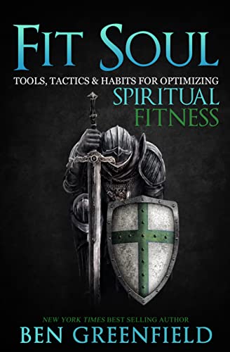 Beispielbild fr Fit Soul: Tools, Tactics and Habits for Optimizing Spiritual Fitness zum Verkauf von Goodwill of Colorado