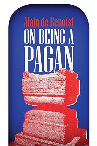 9780999724507: On Being A Pagan