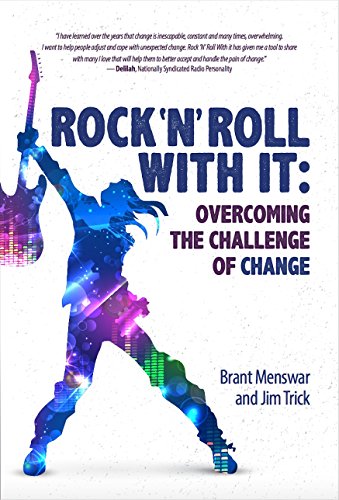 Beispielbild fr Rock 'N' Roll With It: Overcoming the Challenge of Change zum Verkauf von Wonder Book