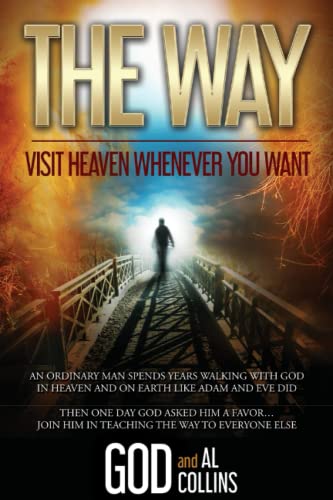 

The Way: Visit Heaven Whenever You Want