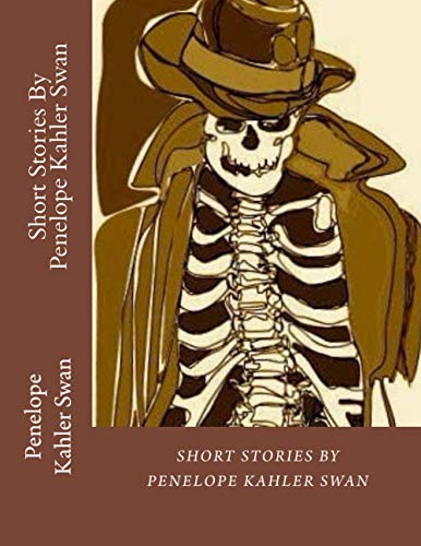 9780999757369: Short Stories by Penelope Kahler Swan