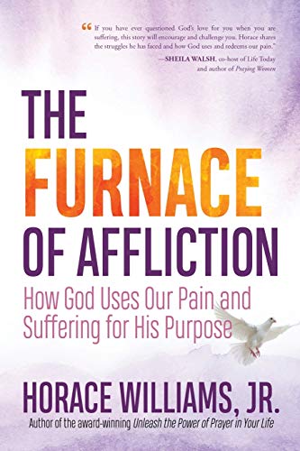 Beispielbild fr The Furnace of Affliction: How God Uses Our Pain and Suffering for His Purpose zum Verkauf von SecondSale