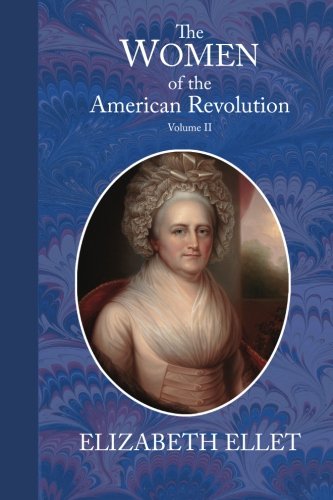 Stock image for Women in the American Revolution: Volume 2 for sale by SecondSale