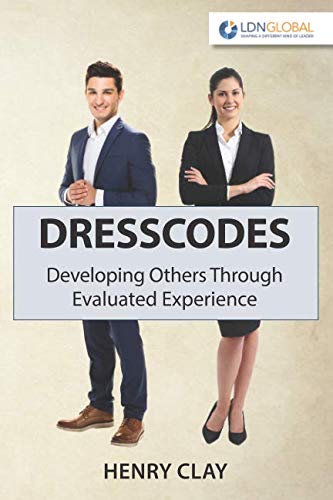 Stock image for Dresscodes: Developing Others Through Evaluated Experience for sale by SecondSale