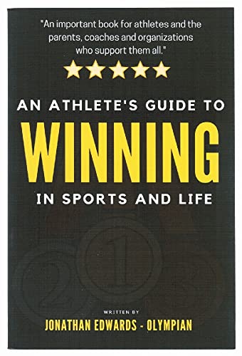 Beispielbild fr An Athletes Guide To Winning In Sports and Life: For athletes with big dreams and the parents and coaches who support them. zum Verkauf von Zoom Books Company